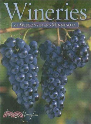 Wineries of Wisconsin & Minnesota