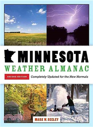 Minnesota Weather Almanac ― Second Edition, Completely Updated for the New Normals