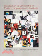 Introduction to Scholarship in <em>Modern</em> Languages and Literatures