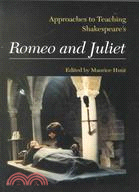 Approaches to Teaching Shakespeare's Romeo and Juliet