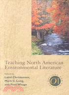 Teaching North American Environmental Literature