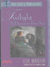 Twilight — Drama in Five Acts