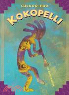 Cuckoo for Kokopelli