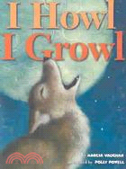 I Howl, I Growl