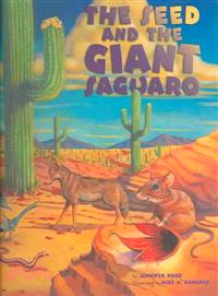 The seed and the giant saguaro /