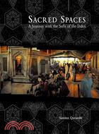 Sacred Spaces: A Journey With the Sufis of the Indus