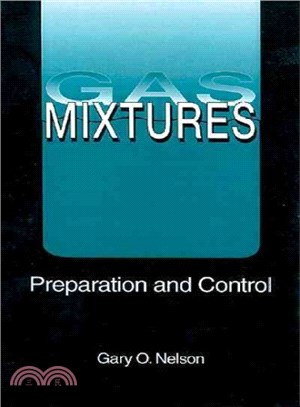 Gas Mixtures ― Preparation and Control