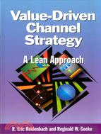 VALUE-DRIVEN CHANNEL STRATEGY: A LEAN APPROACH