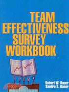 THE TEAM EFFECTIVENESS SURVEY WORKBOOK