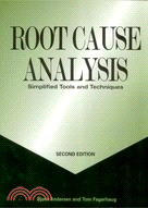 ROOT CAUSE ANALYSIS: SIMPLIFIED TOOLS AND TECHNIQUES | 拾書所