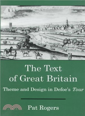 The Text of Great Britain ― Theme and Design in Defoe's Tour