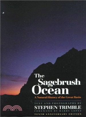 The Sagebrush Ocean ─ A Natural History of the Great Basin