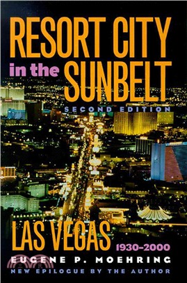 Resort City in the Sunbelt ─ Las Vegas, 1930-2000