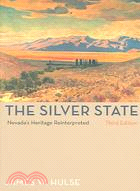 The Silver State ─ Nevada's Heritage Reinterpreted