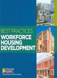 Best Practices in Workforce Housing Development