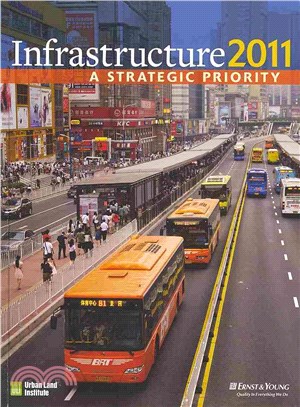 Infrastructure 2011 ― A Strategic Priority