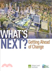 What's Next?—Getting Ahead of Change