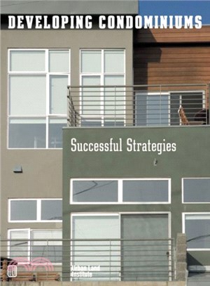 Developing Condominiums ― Successful Strategies