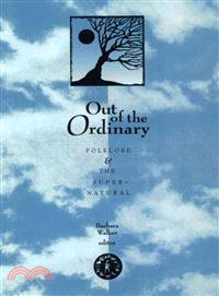 Out of the Ordinary ─ Folklore and the Supernatural