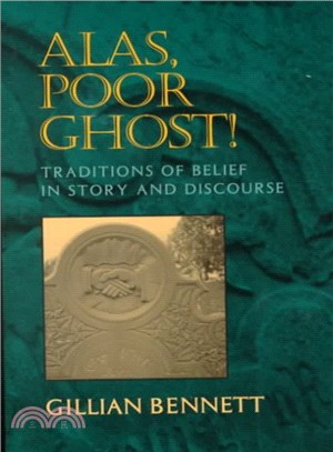 Alas, Poor Ghost! ─ Traditions of Belief in Story and Discourse