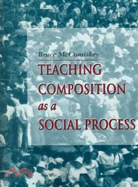 Teaching Composition As a Social Process