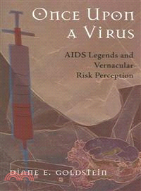 Once Upon A Virus ─ AIDS Legends And Vernacular Risk Perception