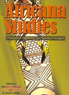 Africana Studies: Philosophical Perspectives and Theoretical Paradigms