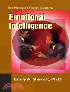 The Manager's Pocket Guide to Emotional Intelligence: From Management To Leadership
