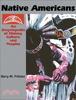 Native Americans ― An Encyclopedia of History, Culture, and Peoples