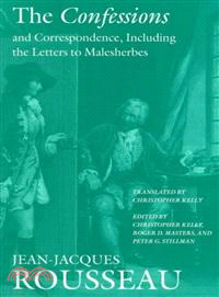 The Confessions and Correspondence, Including the Letters to Malesherbes