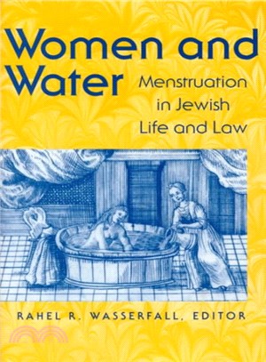 Women and Water ― Menstruation in Jewish Life and Law