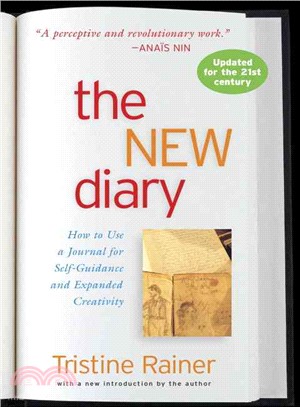 The New Diary ─ How to Use a Journal for Self-Guidance and Expanded Creativity