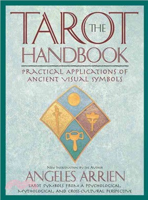 The Tarot Handbook ─ Practical Applications of Ancient Visual Symbols