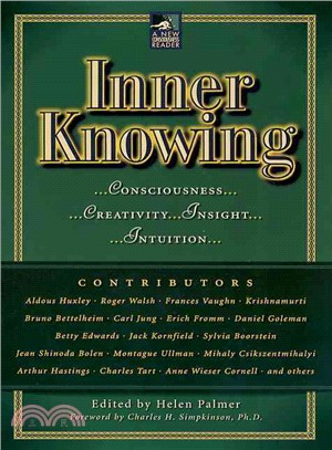 Inner Knowing ─ Consciousness, Creativity, Insight, and Intuition