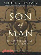 Son of Man ─ The Mystical Path to Christ