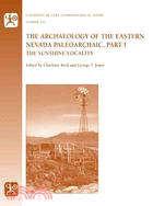 The Archaeology of the Eastern Nevada Paleoarchaic: The Sunshine Locality