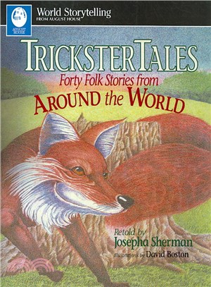 Trickster Tales ─ Forty Folk Stories from Around the World