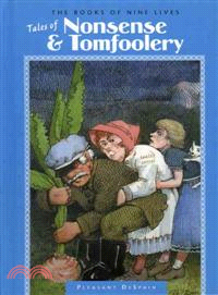 Tales of Nonsense & Tomfoolery