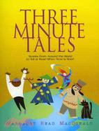 Three-Minute Tales ─ Stories from Around the World to Tell or Read When Time is Short