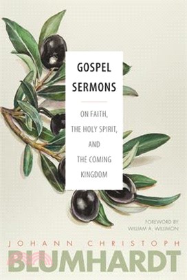 Gospel Sermons ― On Faith, the Holy Spirit, and the Coming Kingdom
