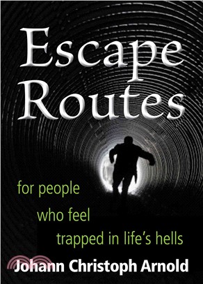 Escape Routes ― For People Who Feel Trapped in Life??Hells