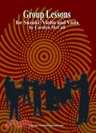 Group Lessons for Suzuki ─ Violin and Viola