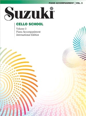 Suzuki Cello School, Piano Accompaniment ─ Volume 3 Piano Accompaniment