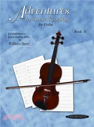 Adventures in Music Reading for Violin