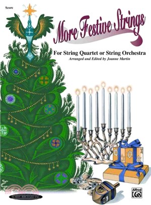 More Festive Strings for String Quartet or String Orchestra ― Score