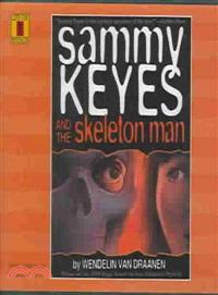 Sammy Keyes & the Skeleton Man 