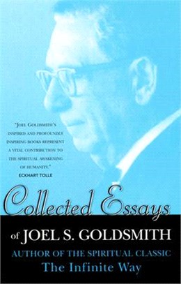 Collected Essays of Joel S. Goldsmith