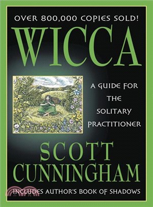 Wicca ─ A Guide for the Solitary Practitioner