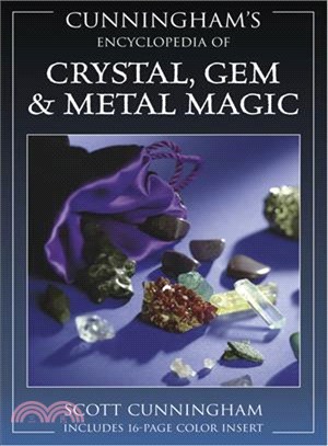 Cunningham's Encyclopedia of Crystal, Gem, and Metal Magic
