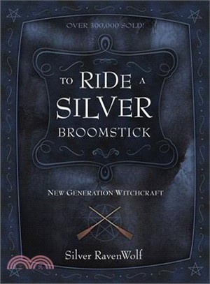 To Ride a Silver Broomstick ─ New Generation Witchcraft